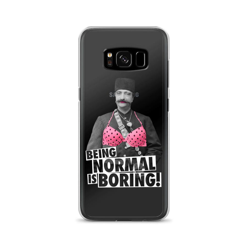 Being Normal Is Boring! - Galaxy S8 - Samsung Case Geev Thegeev.com