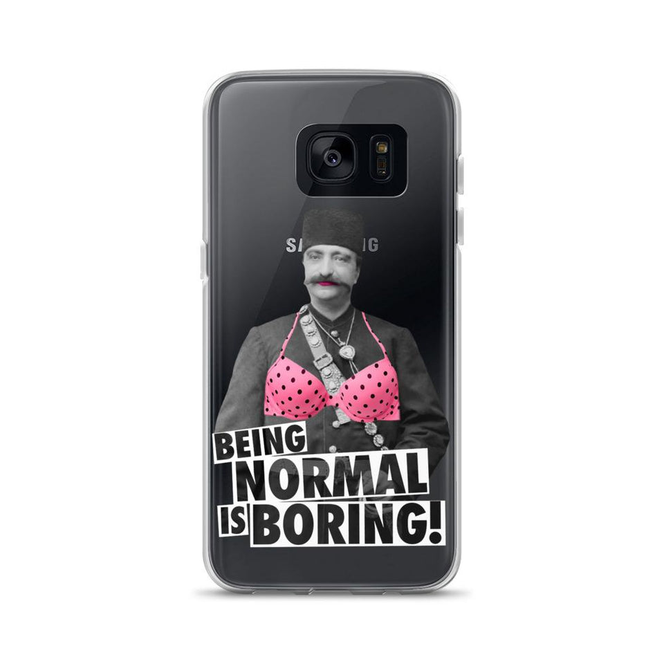 Being Normal Is Boring! - Galaxy S7 - Samsung Case Geev Thegeev.com